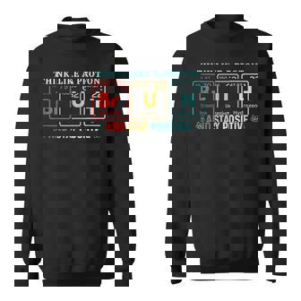 Bruh Think Like AProton Stay Positive Science Nerd Chemistry Tank Top Sweatshirt Unisex | Mazezy