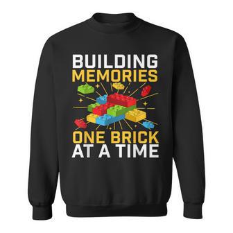 Building Memories One Brick At A Time Brick Builder Blocks Sweatshirt | Seseable UK