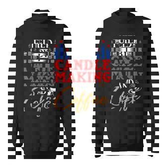 Candle Outfit Wax Candle Maker Candle Lover Candle Making Sweatshirt Unisex | Mazezy