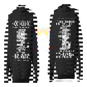 Can`t Hear You I`m Gaming Cat Gamer Sweatshirt Unisex | Mazezy