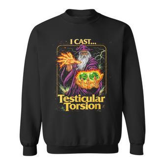 I Cast Testicular Torsion Wizard Meme Sweatshirt | Seseable CA
