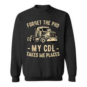 Cdl Truck Driver For Trucker Driving Passed Cdl Exam Sweatshirt - Thegiftio UK