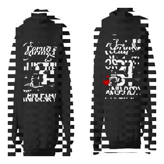 Celebrating Our 34th Wedding Anniversary Marriage 34 Years Sweatshirt Unisex | Mazezy
