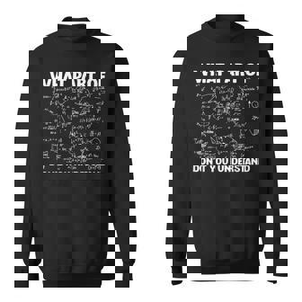 Che Parte Di Non Capisci Divertentetudente Insegnante Di Matematica Felpa - Novitaregali