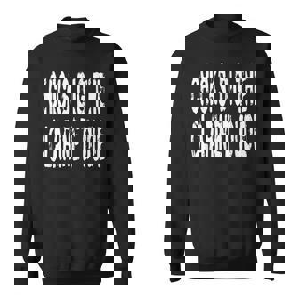 Chicks Dig The Clarinet Player Musician Music Orchestra Sweatshirt Unisex | Mazezy