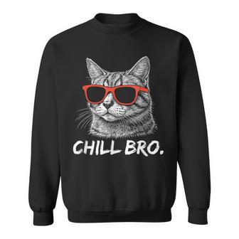 Chill Bruh – Lustiger Katze Mitonnenbrille Sweatshirt - Seseable