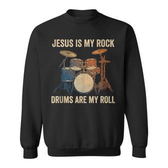Christian Drummer Jesus Is My Rock Drums Are My Roll Tank Top Sweatshirt Unisex | Mazezy