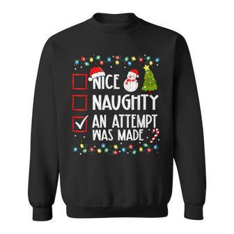 Christmas Checklist Naughty Nice An Attempt Was Made Sweatshirt - Thegiftio UK