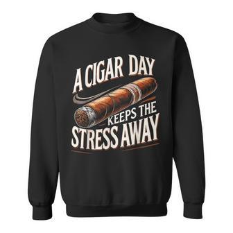 Cigars Smoking Cigar Smoke A Cigar A Day Sweatshirt - Thegiftio UK