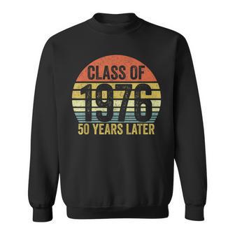 Class Of 1976 50 Years Later Reunion Alumni Graduation Sweatshirt - Monsterry