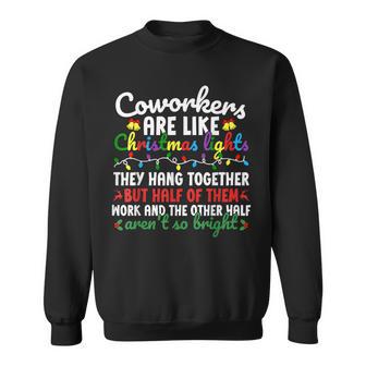 Co-Workers Are Like Christmas Lights They Hang Together Sweatshirt - Thegiftio UK