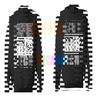 Coffee Techno Mixer Vibes Electronic Dance Humor Sweatshirt Unisex | Mazezy
