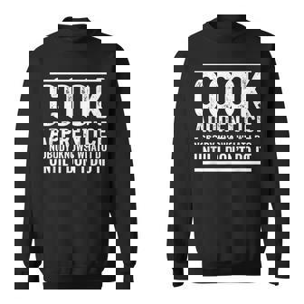 Cook Apprentice Nobody Knows Commis Trainee Chef Sweatshirt Unisex | Mazezy