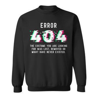 Costume Error 404 Lustiger Informatik-Programmierer Sweatshirt - Geschenkecke
