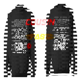 Cousin Of The Fast One 1St Birthday Race Car Family Sweatshirt Unisex | Mazezy