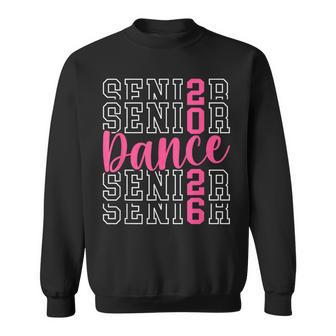 Cute Dance Senior 2026 Class Of 2026 Senior Dancer Sweatshirt - Thegiftio UK