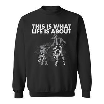 Cute Dirt Bike Father Motocross Lovers Mx Family Life Dad Sweatshirt - Thegiftio