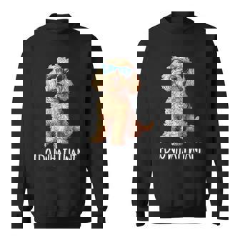 Cute Illustration For Owners I Do What I Want Cockapoo Lover Sweatshirt - Monsterry