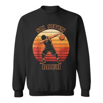 Dabbing Basketball Ball 67 Meme Bruh Boys Sports Retro Sweatshirt - Thegiftio UK