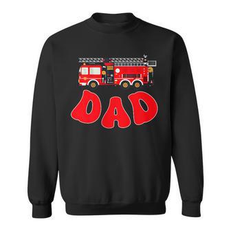 Dad Birthday Boy Fire Truck Firefighter First Birthday Dada Sweatshirt | Mazezy