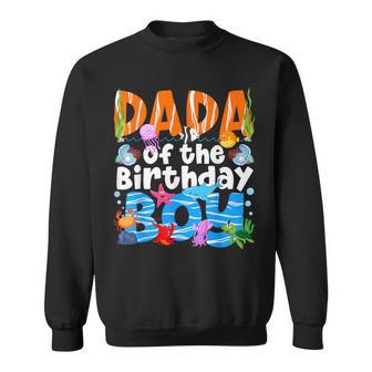 Dada Under Sea Birthday Party Boys Ocean Sea Animals Themed Sweatshirt - Thegiftio UK