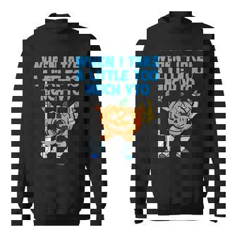 Dancing Pumpkin Swagazon Associate When I Take Too Much VTO Sweatshirt Unisex | Mazezy