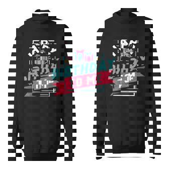 Diseño De Happy Birthday To Me T Diseño De Cumpleaños Regalo De Fiesta Camisa de entrenamiento - Regaloses