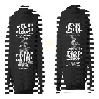 Dog Owner Pet Lover Ask Me German Wirehaired Pointer Sweatshirt Unisex | Mazezy