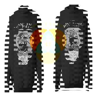 Don't Panic Life Universe Everything 42F 宇宙愛好家 スウェットシャツ - Kawaiitshirt