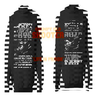 Dont Piss Off a Grumpy Old Skeet Shooter Trap Shooting Sweatshirt Unisex | Mazezy