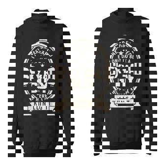 Never Dreamed Sexy Bald Guy Dad Husband Grandpa Joke Sweatshirt | Seseable CA