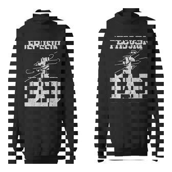 Drums Lover Percussion Dad Percussionist Drummers Drumming Sweatshirt Unisex | Mazezy