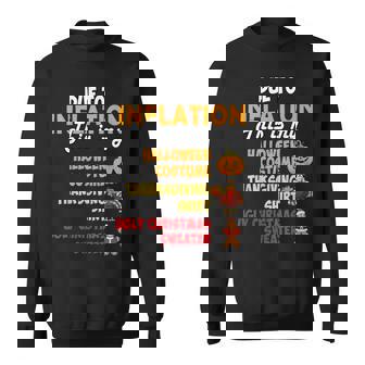 Due To Inflation This Is My Thanksgiving Christmas Holiday Sweatshirt | Mazezy