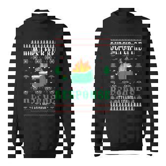 Dumpster Fire Response Team Leader Christmas Ugly Sweater Sweatshirt - Monsterry