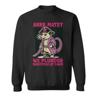 Dumpster Pirate Possum Trash Animal Meme Sweatshirt Unisex | Mazezy