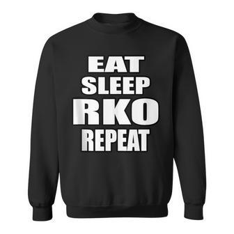 Eat Sleep Rko Repeat Sweatshirt - Thegiftio