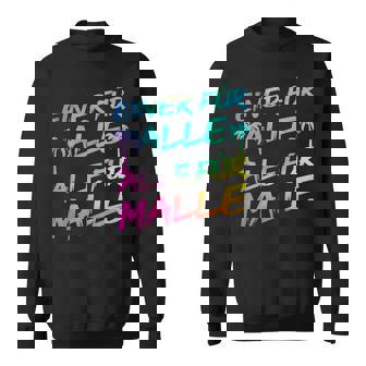 Einer Für Alle Alle Für Malle -Aufen Bier Lustiges Party Sweatshirt - Seseable