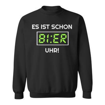 Es Istchon Bier Uhr Bier Alkoholaufen Geschenk Männer Sweatshirt - Geschenkecke