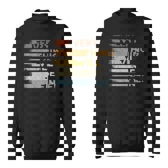 Everything Will Be Fine Retro 80s Motivational Inspiration Tank Top Sweatshirt Unisex | Mazezy