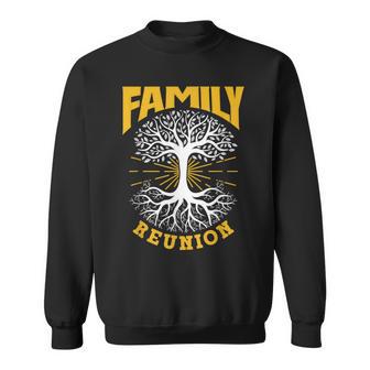 Family Reunion Meeting Families Gathering Family Sweatshirt - Thegiftio UK
