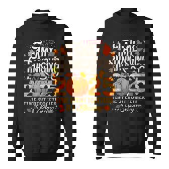 Family Thanksgiving 2025 Time Spent Together Is Blessing Sweatshirt - Monsterry