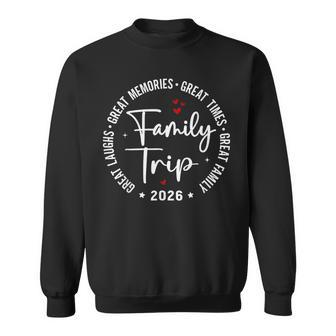Family Trip Vacation 2026 Matching Group Sweatshirt - Thegiftio