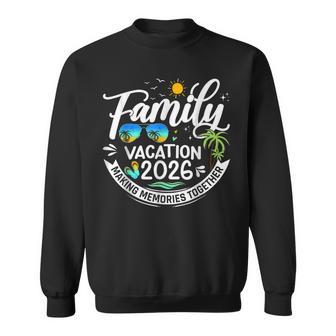 Family Vacation 2026 Beach Matching Summer Vacation 2026 Sweatshirt - Monsterry