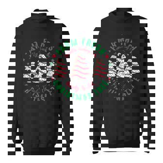 Farm Fresh Christmas Tree Christmas Tree Cake Sweatshirt - Seseable