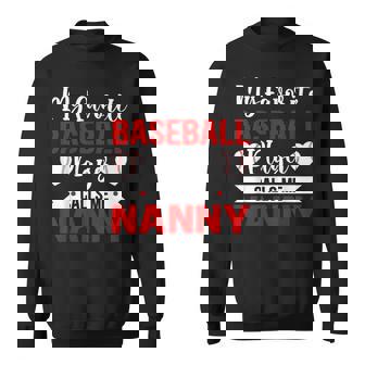My Favorite Baseball Player Calls Me Nanny Baseball Lover Sweatshirt Unisex | Mazezy
