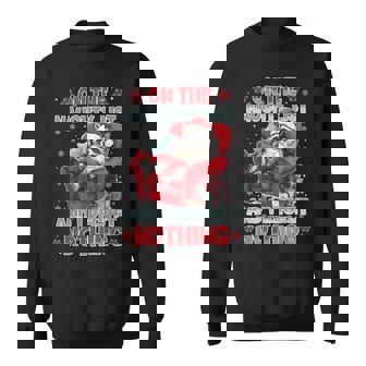 Feral Raccoon On The Naughty List And I Regret Nothing Xmas Sweatshirt - Monsterry