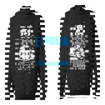 Festa Del Papà Papà Festa Del Papà E Figlia Felpa - Novitaregali