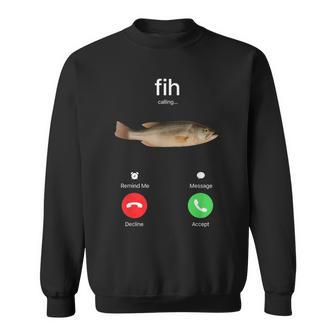 Fih Calling Aceptar O Rechazar Divertido Pesca Meme Pescador Camisa de entrenamiento - Regaloses