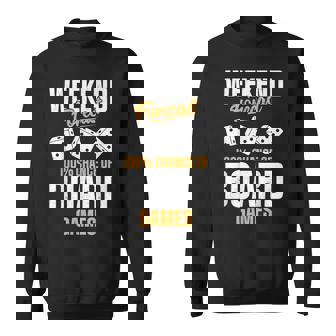 Weekend Forecast 100 Chance Of Board Games Sweatshirt Unisex | Mazezy