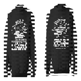 If Found On Land Please Throw Back Into The Ocean Diving Sweatshirt Unisex | Mazezy